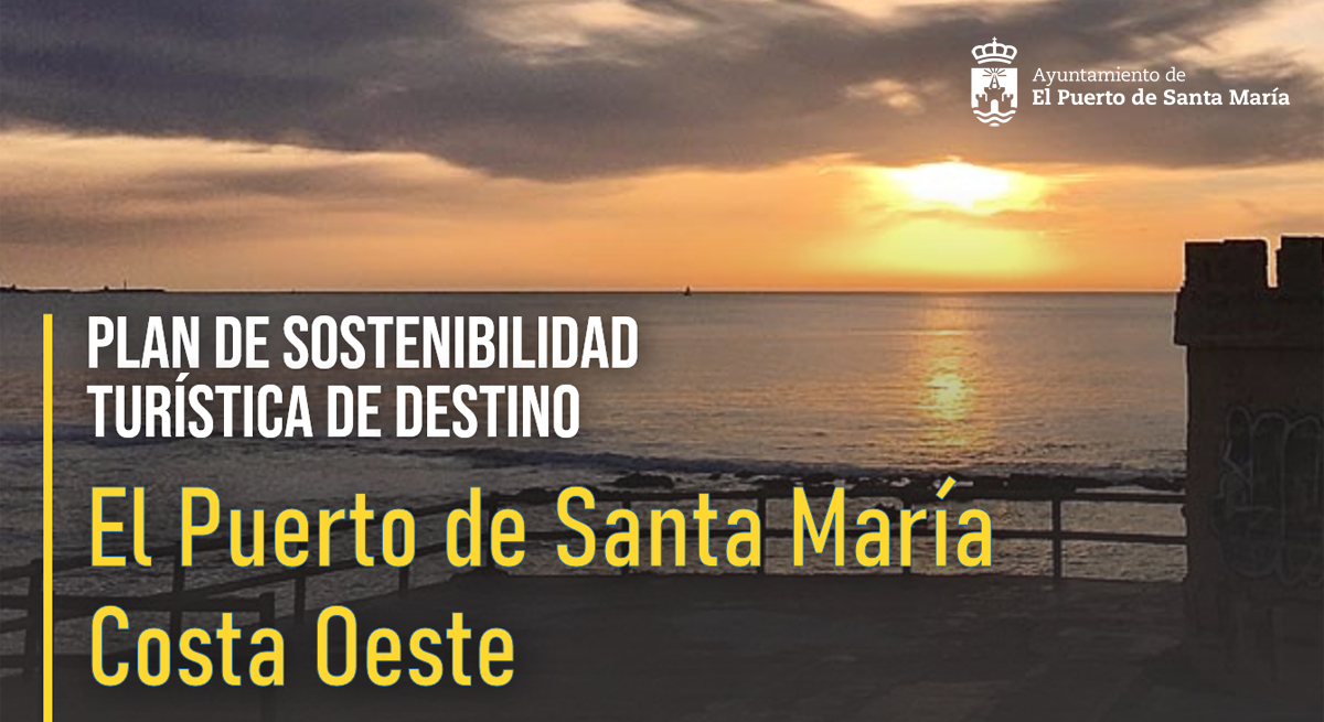 Plan de Sostenibilidad Turística en Destino “El Puerto de Santa María Costa Oeste”