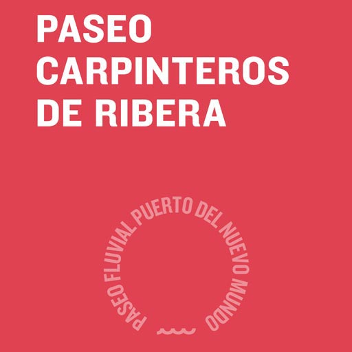 Paseo Carpinteros de Ribera