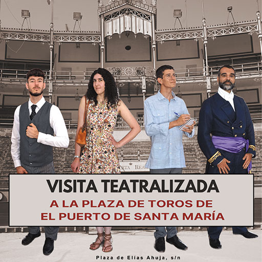 Visitas Teatralizadas en Plaza de Toros