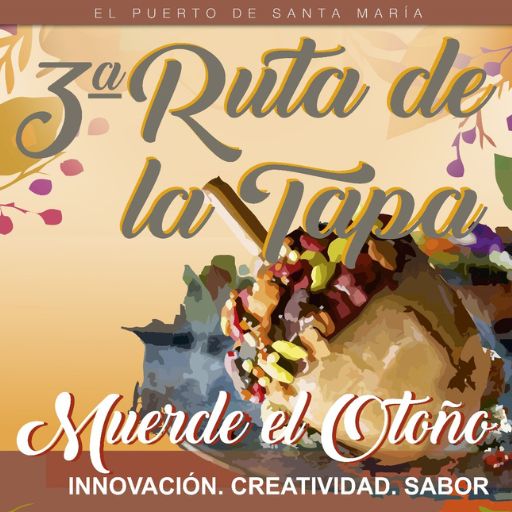 III Ruta de la Tapa `Muerde el Otoño´ III Ruta de la Tapa `Muerde el Otoño´