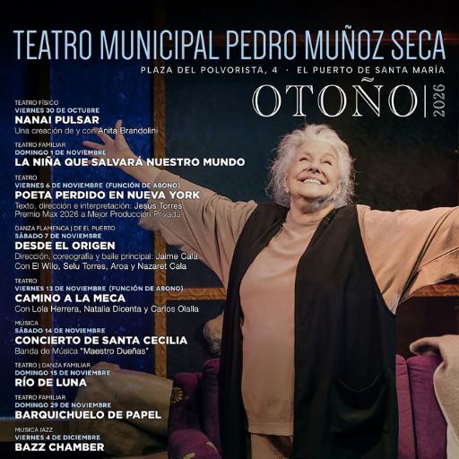 Programación Otoño - Teatro Municipal Pedro Muñoz Seca
