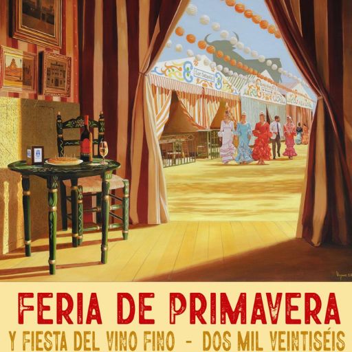 Feria de Primavera y Fiestas del Vino Fino