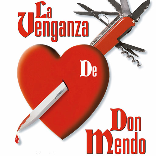 XXXV Festival de Teatro de Comedias - `La Venganza de Don Mendo´